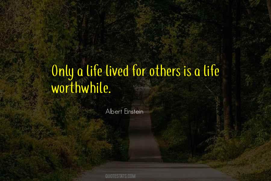 A Life Lived Quotes #1547908