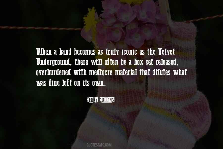 Underground Band Quotes #1373206