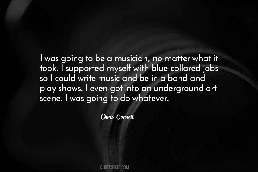 Underground Band Quotes #351580