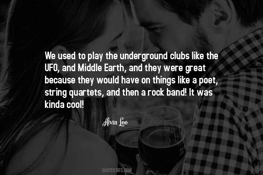 Underground Band Quotes #389644