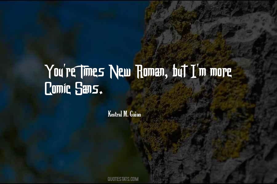 Quotes About Comic Sans #1381749