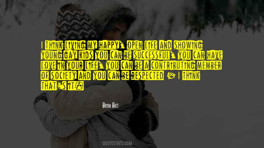 Life Is For Contributing Quotes #950711