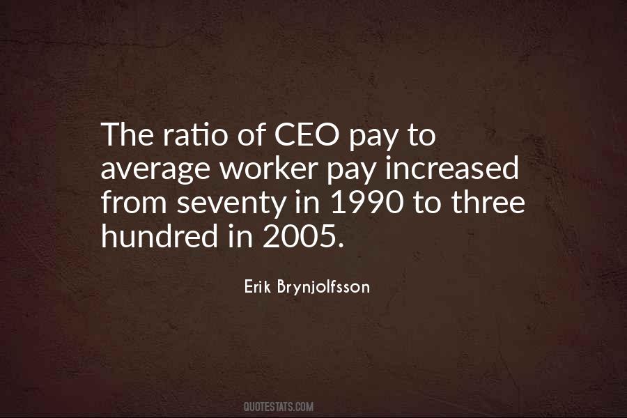 Quotes About Ceo Pay #1412880