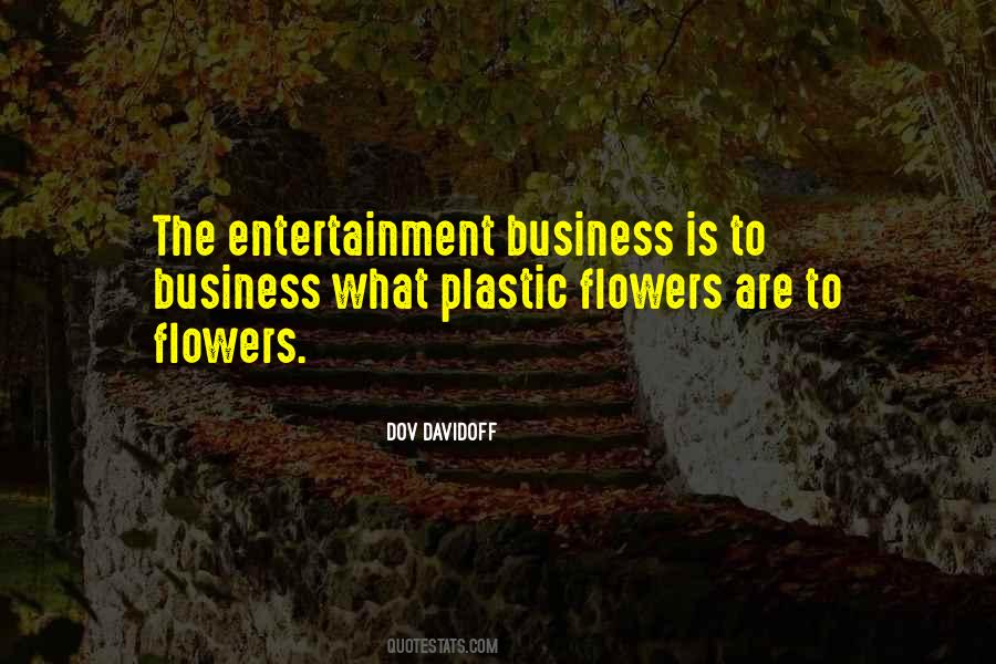 Quotes About Plastic Flowers #1228020