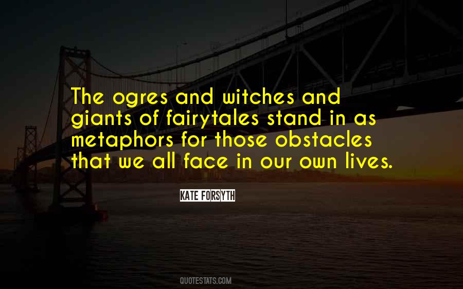 Quotes About Obstacles #1172143