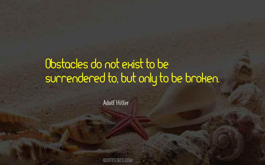 Quotes About Obstacles #1322487