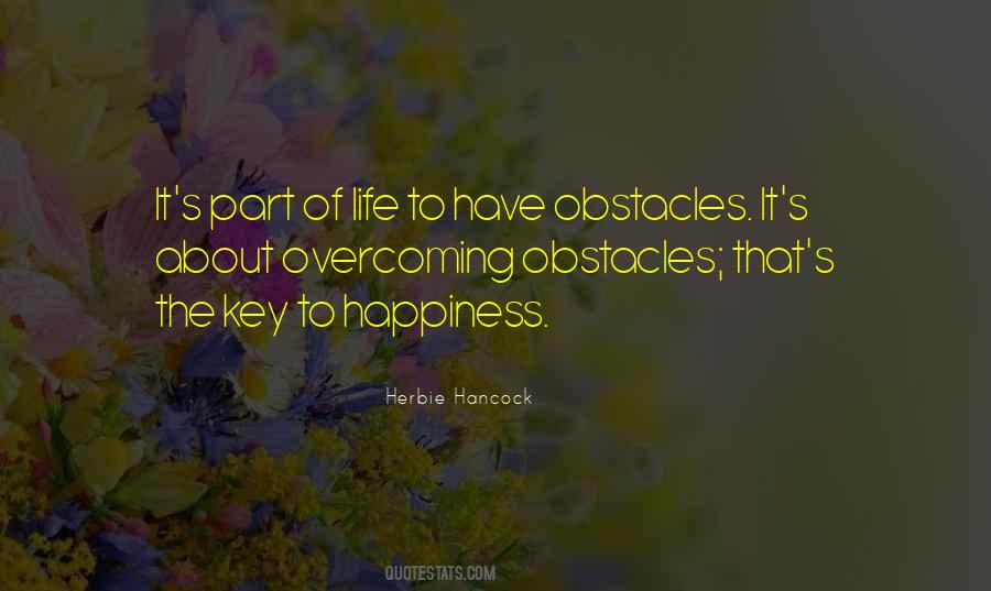 Quotes About Obstacles #1345061