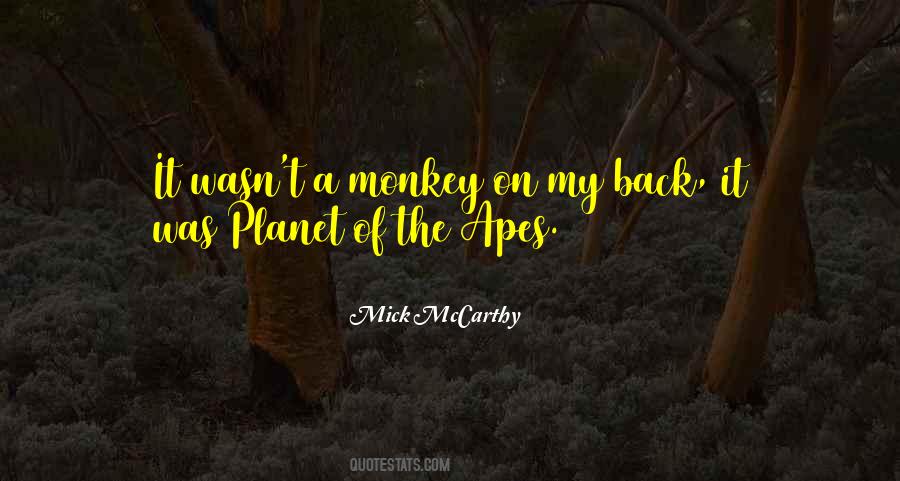 Quotes About Monkey On Your Back #1641648