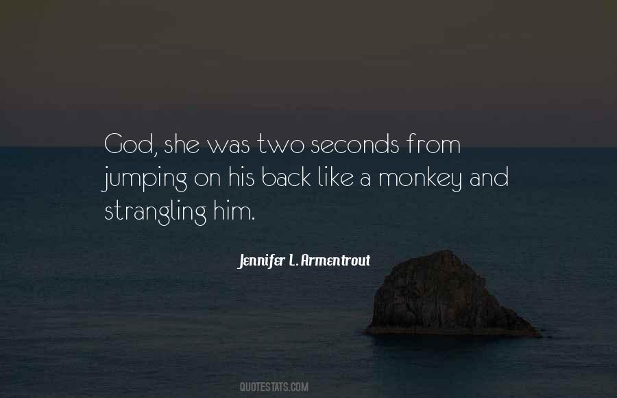 Quotes About Monkey On Your Back #544237