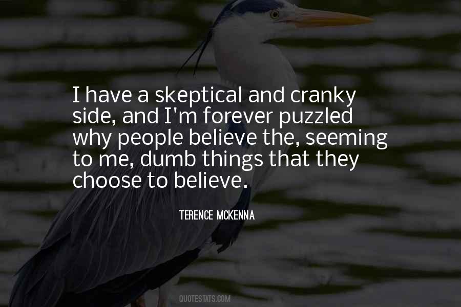 Skeptical People Quotes #321304