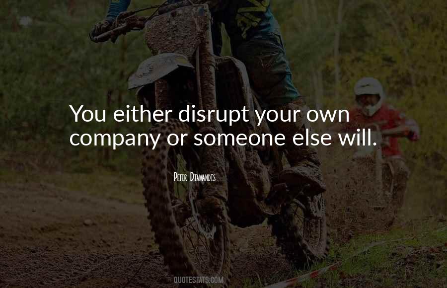 Quotes About Your Own Company #1166965