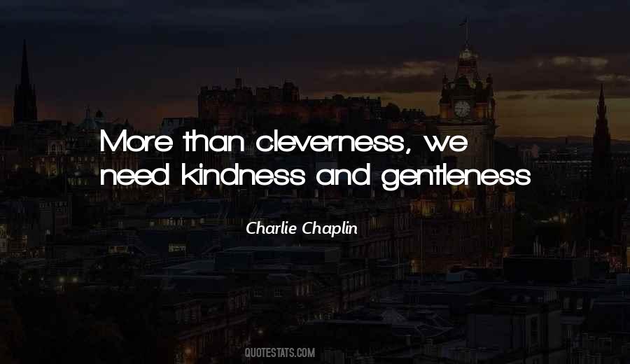 Kindness And Gentleness Quotes #852718