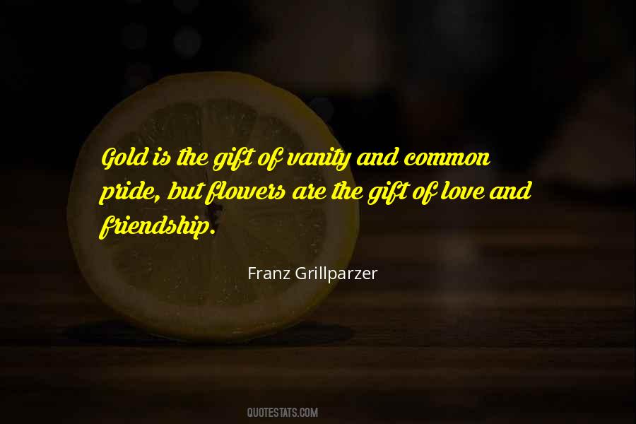 Flowers Of Friendship Quotes #1661578