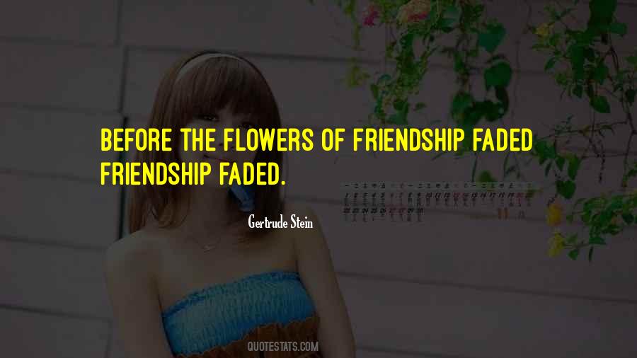 Flowers Of Friendship Quotes #369752