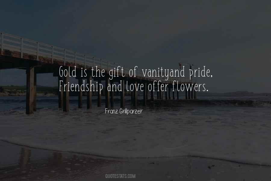 Flowers Of Friendship Quotes #392019