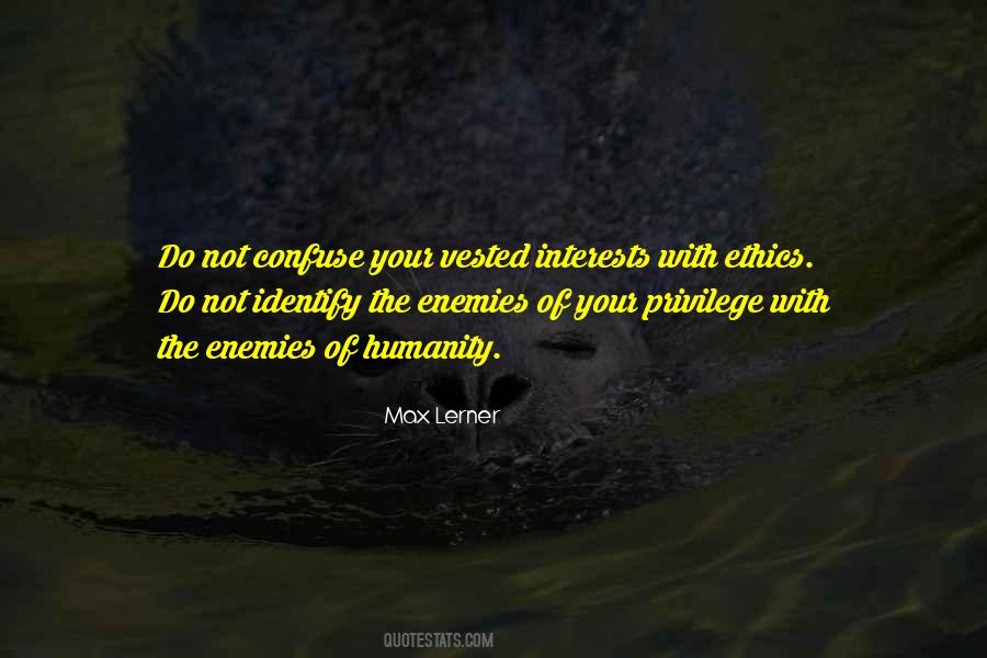 Quotes About Interests #29399 Quotes About Interests #29399