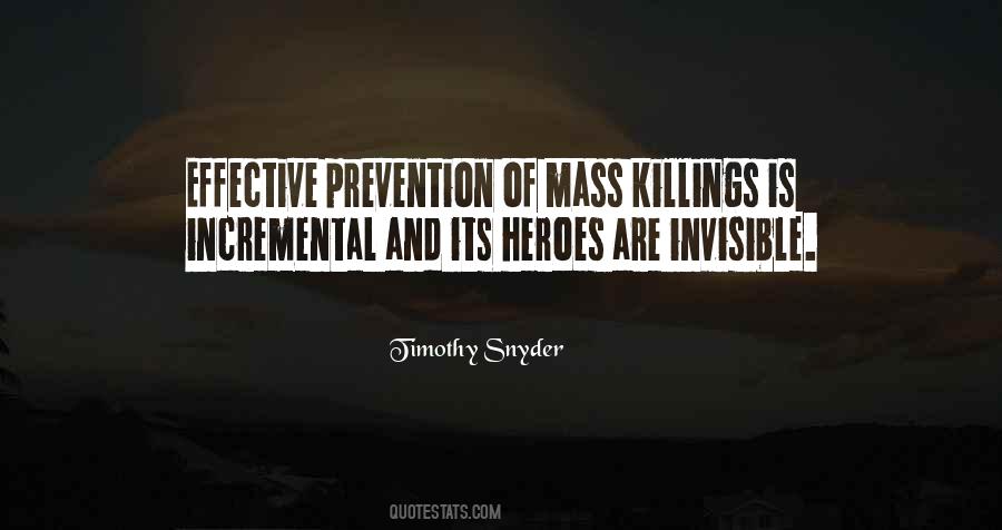 Quotes About Mass Killings #1310399