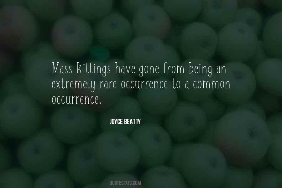 Quotes About Mass Killings #1752411