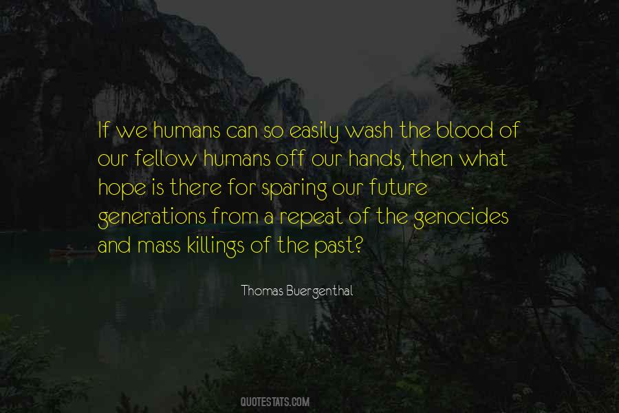 Quotes About Mass Killings #1840890