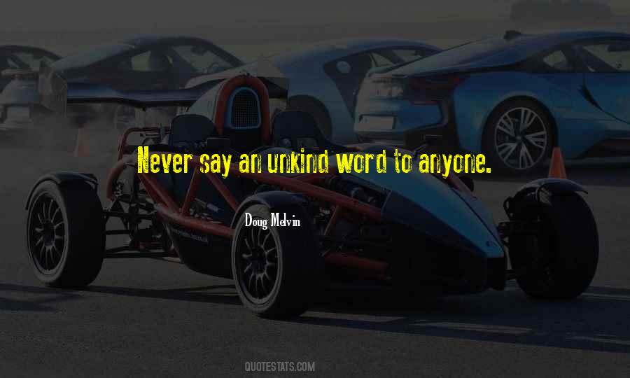 Quotes About Unkind Words #863121