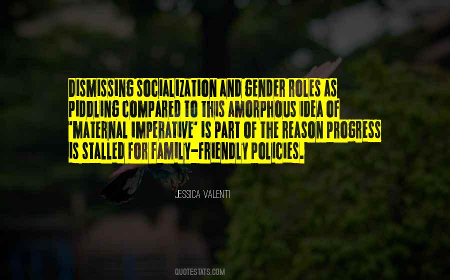 Quotes About Socialization #132136