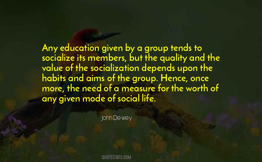 Quotes About Socialization #1387496