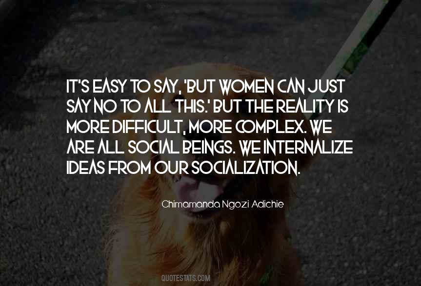 Quotes About Socialization #1504235