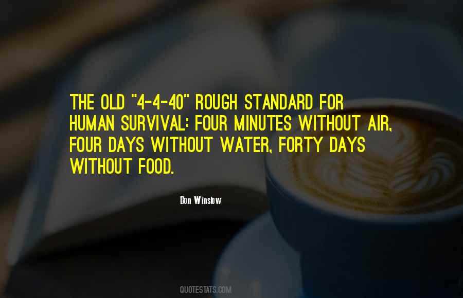 Survival Food Quotes #1806003