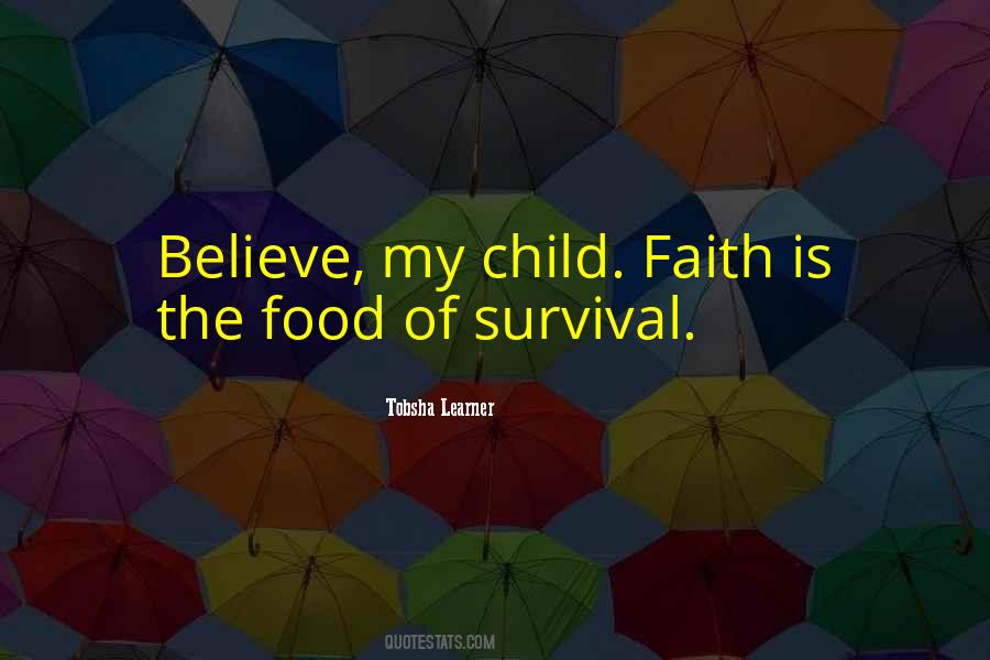 Survival Food Quotes #763629