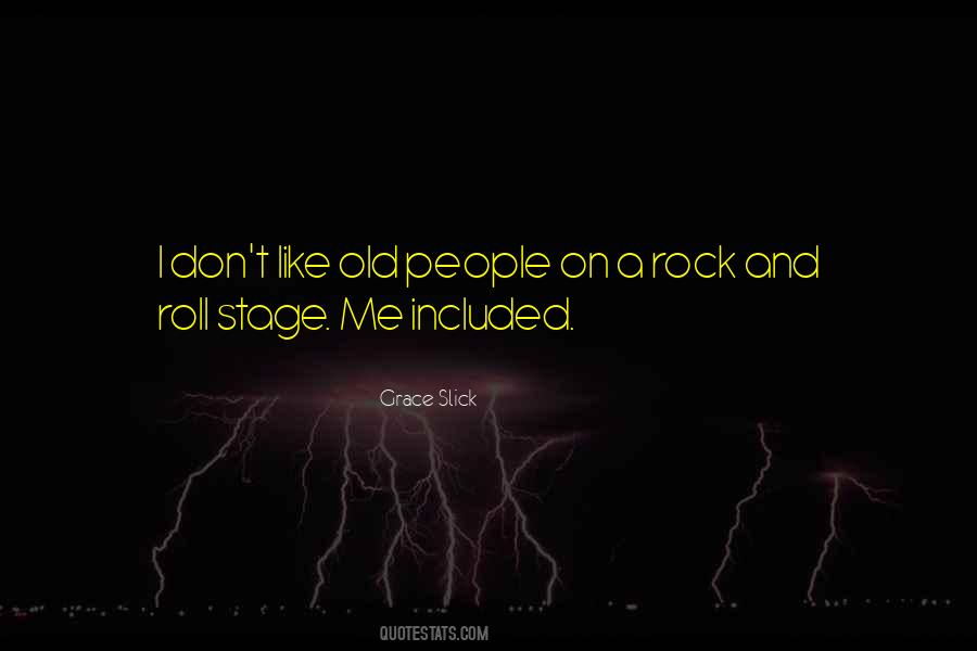 Old Rock Quotes #332961