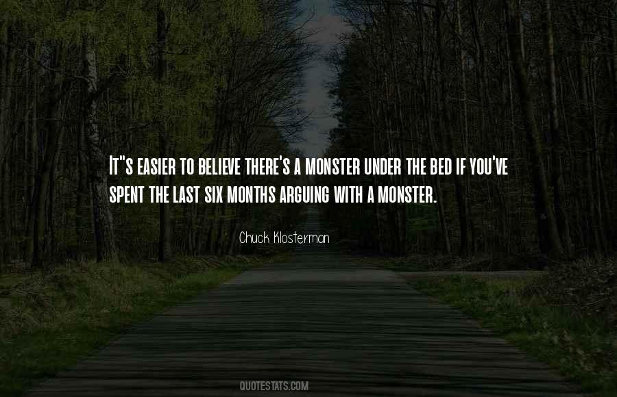 Quotes About Monsters Under The Bed #544732