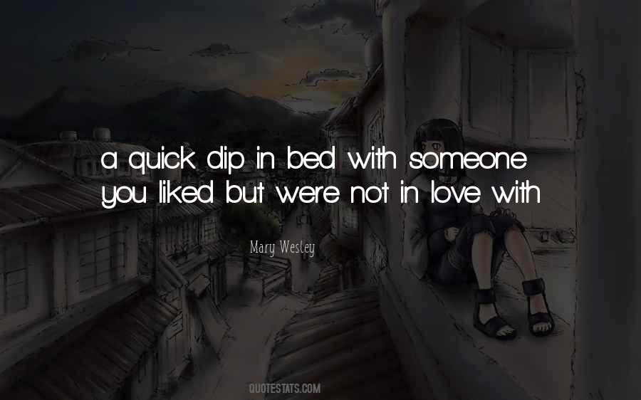 Quotes About Someone You Liked #748575