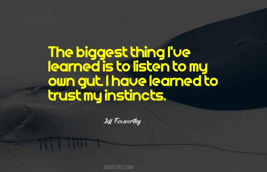 Quotes About Gut Instinct #663204