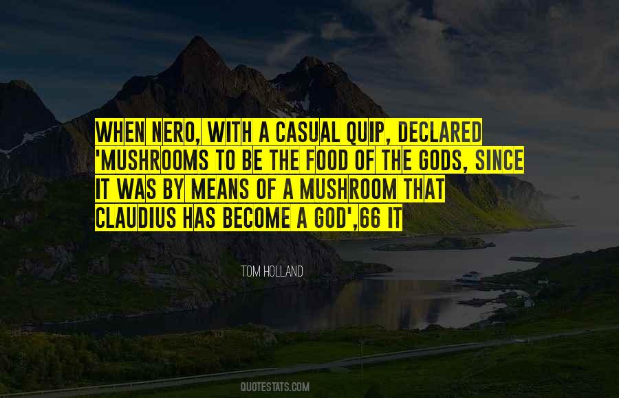 Quotes About Mushroom #292748