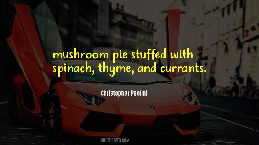 Quotes About Mushroom #88254