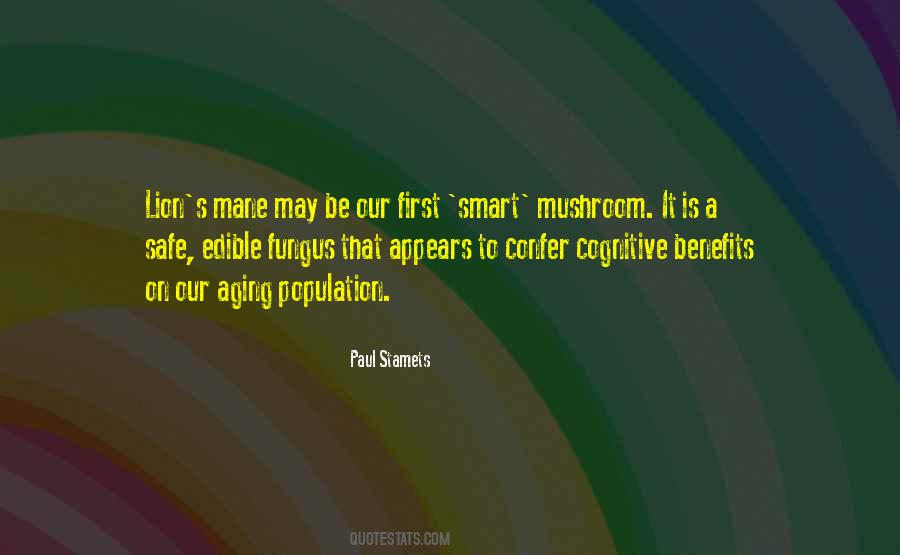Quotes About Mushroom #973998