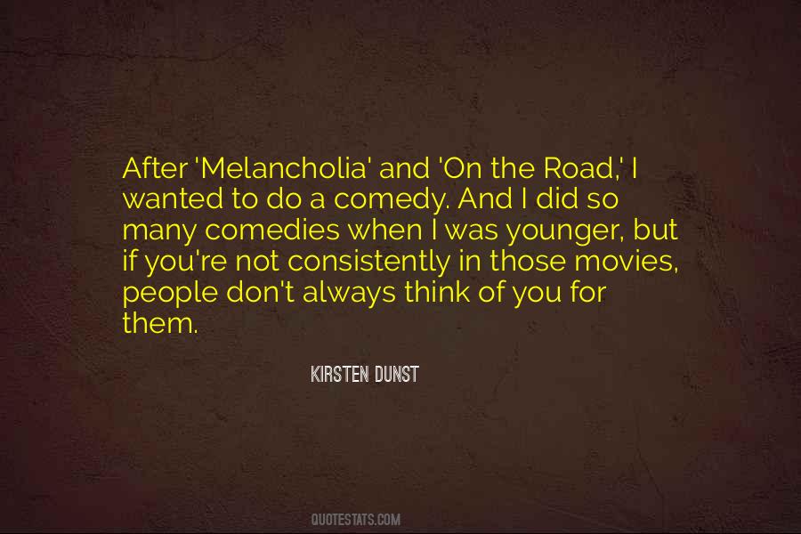 Quotes About Melancholia #579055
