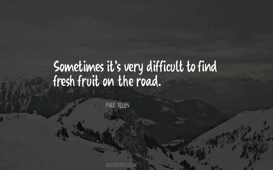 Quotes About Fresh Fruit #1055735