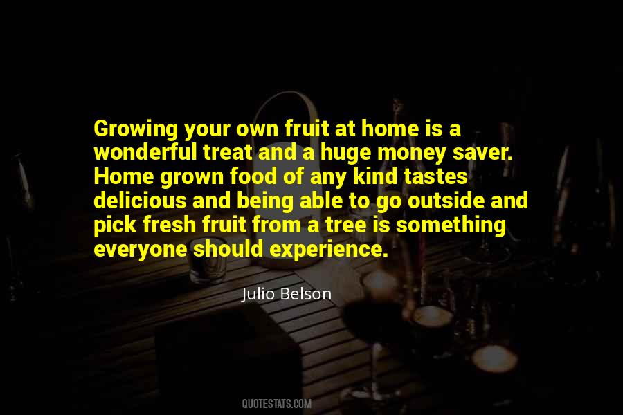 Quotes About Fresh Fruit #190668