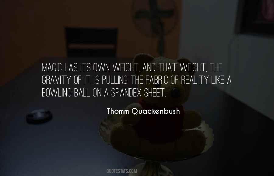 Quotes About Pulling Your Weight #209860