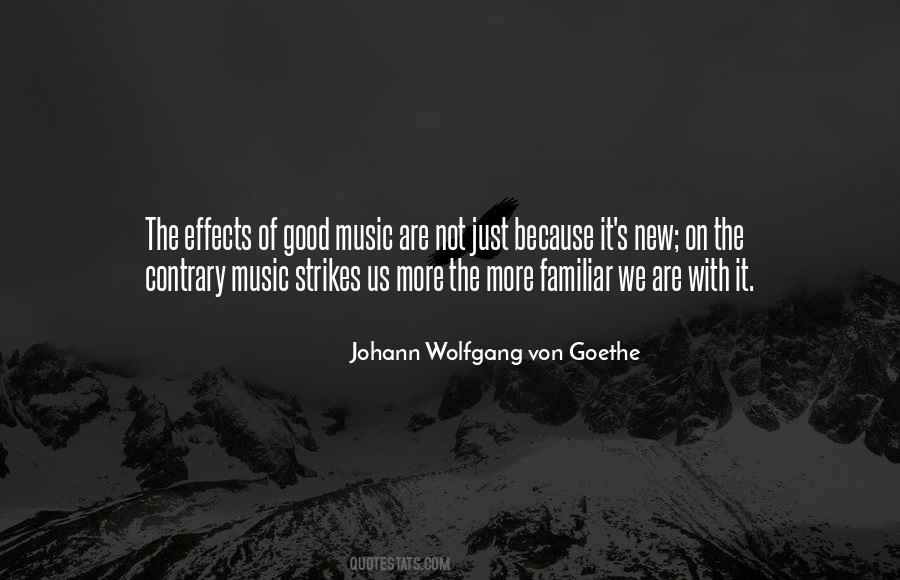 Quotes About Music Goethe #1324846