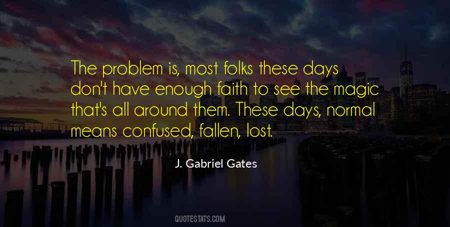 Problem Faith Quotes #1689128