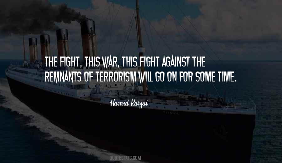 War On Terrorism Quotes #647740