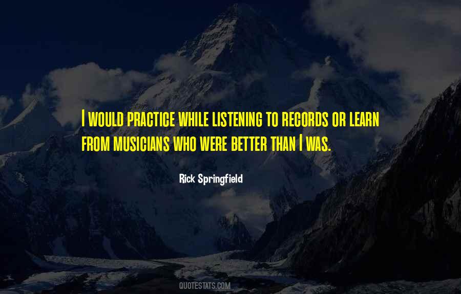 Practice Listening Quotes #177308
