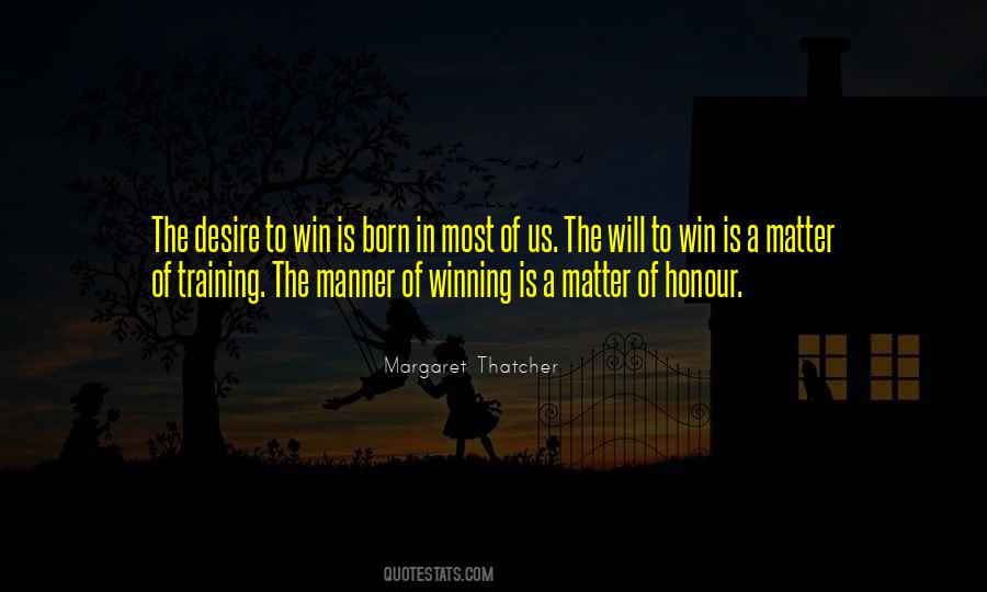 Quotes About The Desire To Win #330395