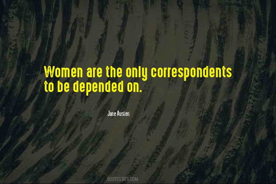 Quotes About Correspondents #637289