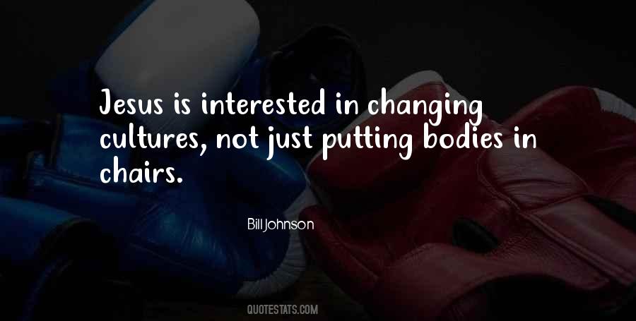Quotes About Your Body Changing #196158