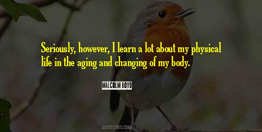 Quotes About Your Body Changing #820767
