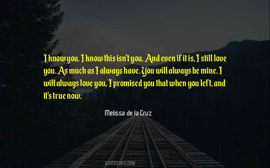 Quotes About I Will Always Love You #757969