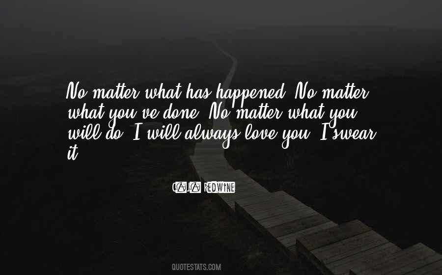 Quotes About I Will Always Love You #883854